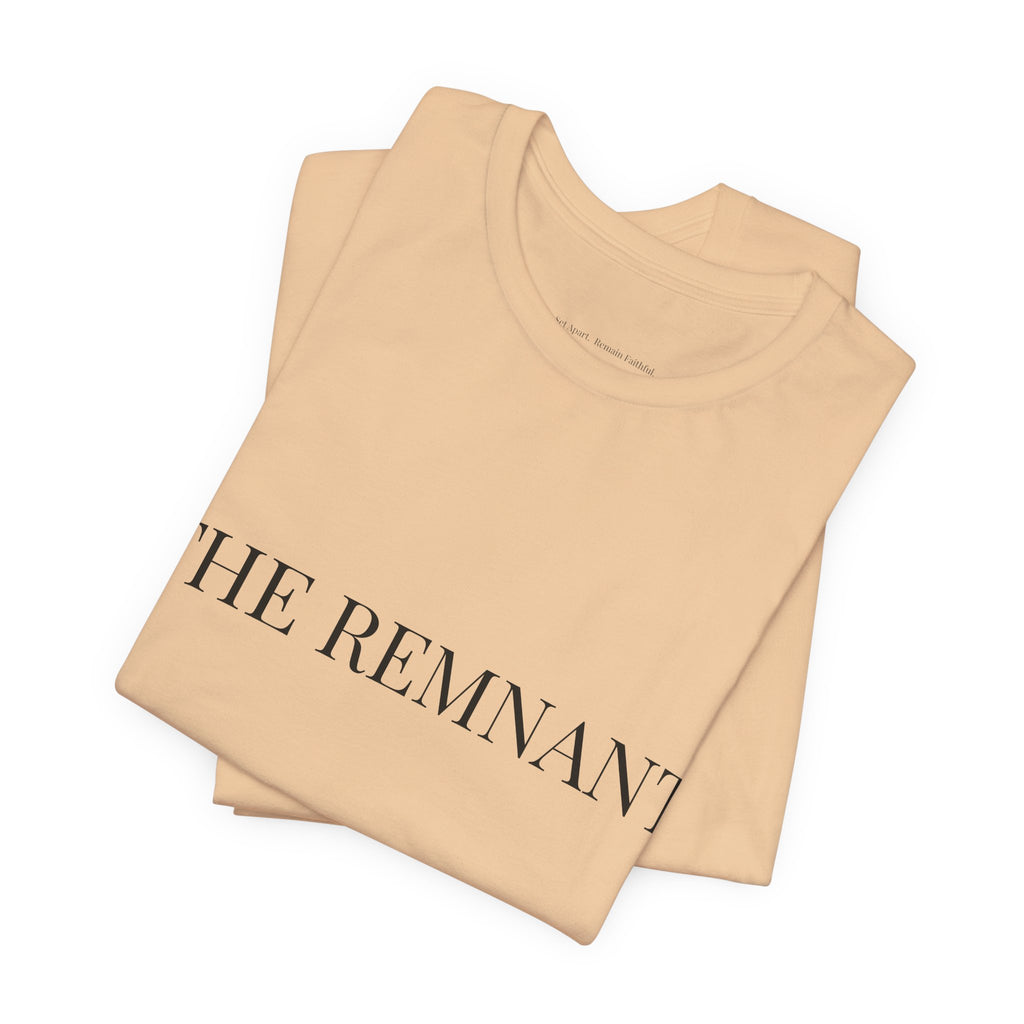 THE REMNANT — Essential Faith Tee