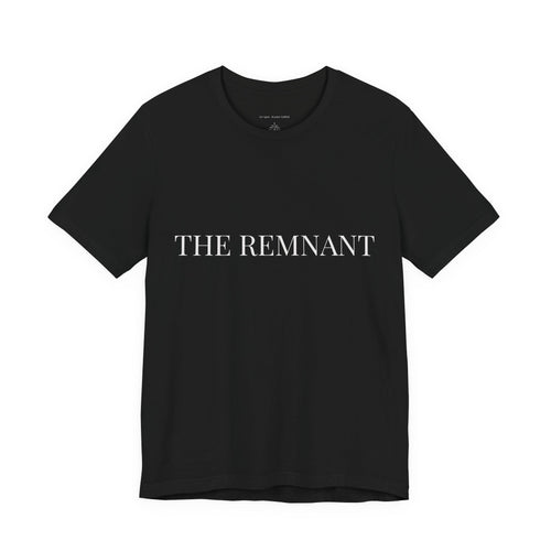 THE REMNANT — Essential Faith Tee
