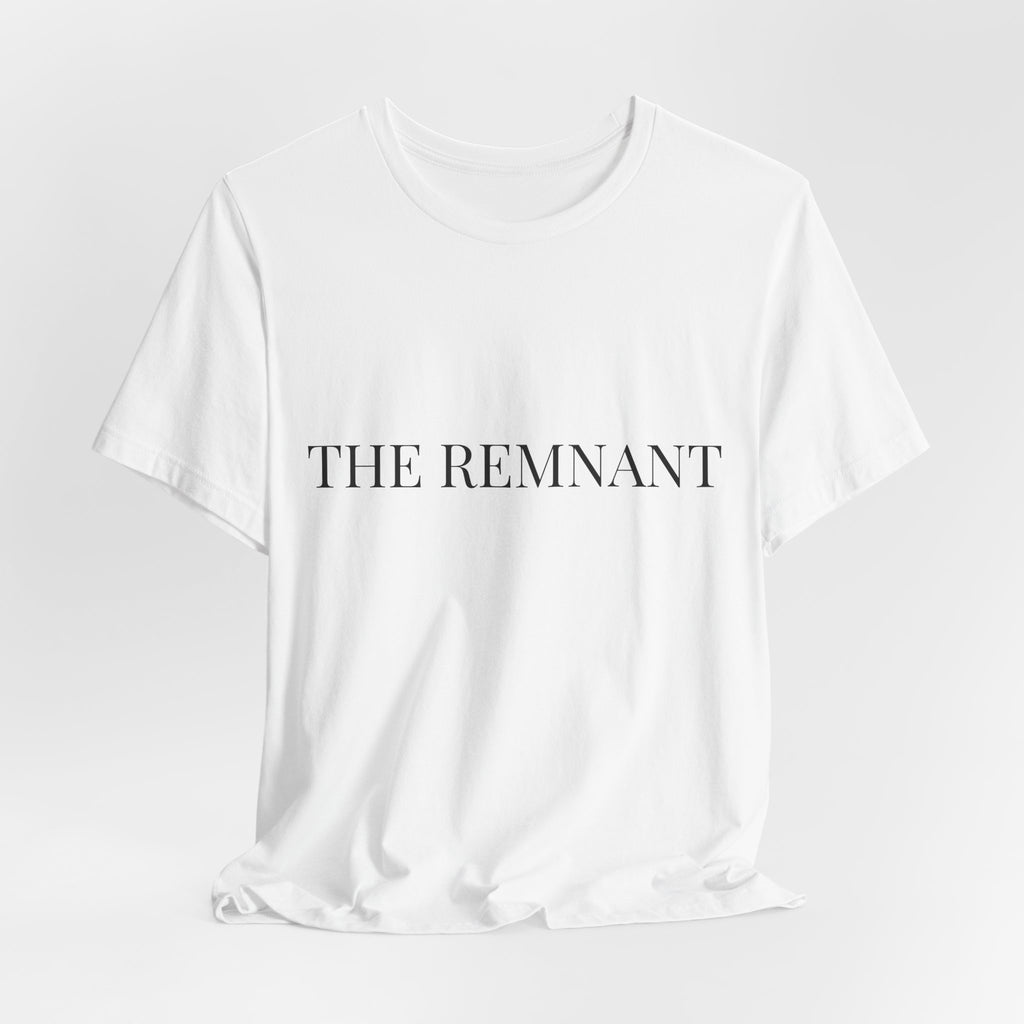 THE REMNANT — Essential Faith Tee